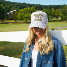Load image into Gallery viewer, Should've Been a Cowboy Camo Trucker Hat
